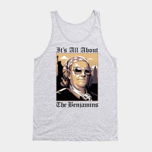 It's All About The Benjamins Tank Top